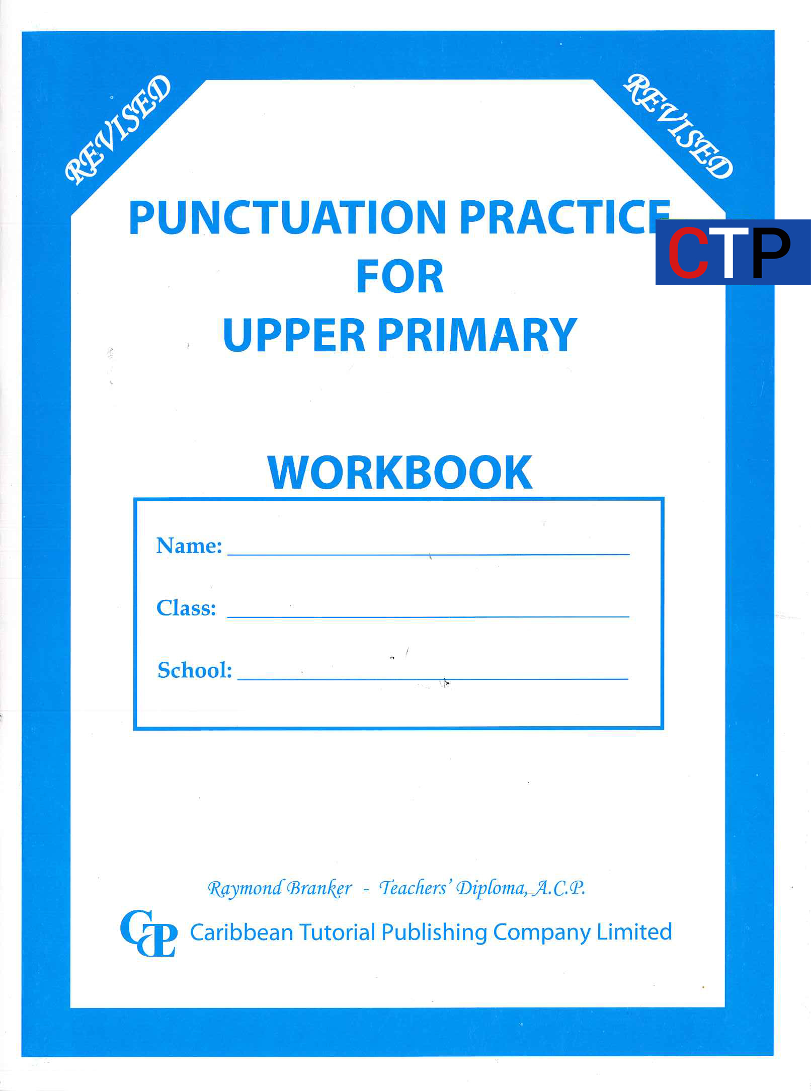 Punctuation Practice For Upper Primary Workbook Caribbean Tutorial Publishing Company Ltd